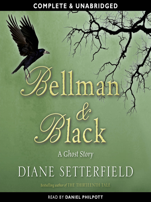 Title details for Bellman & Black by Diane Setterfield - Available